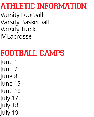 athletic information Varsity Football Varsity Basketball Varsity Track JV Lacrosse football camps June 1 June 7 June 8 June 15 June 18 July 17 July 18 July 19